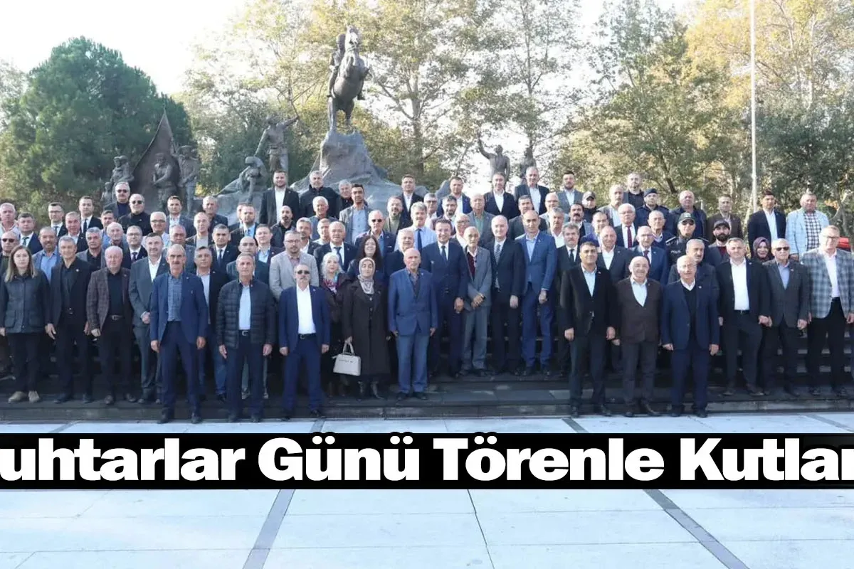 Muhtarlar Günü Törenle Kutlandı