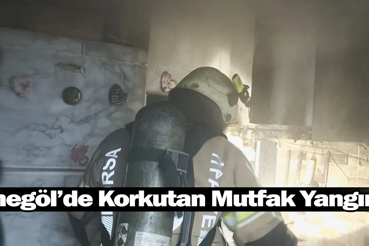 İnegöl’de Korkutan Mutfak Yangını!