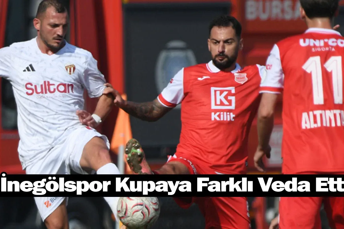 İnegölspor Kupaya Farklı Veda Etti!