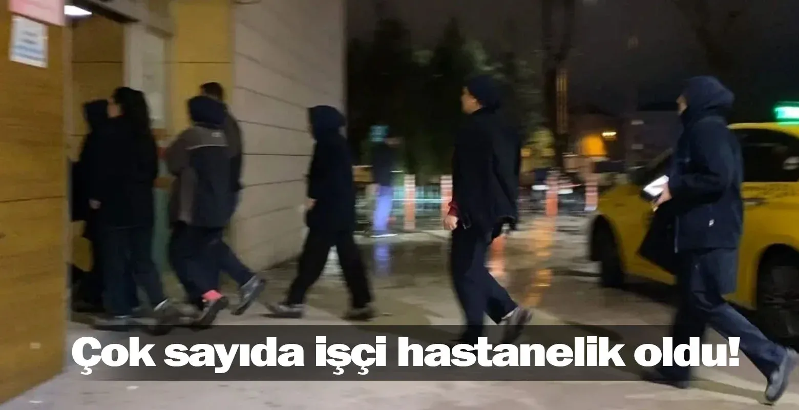 İnegöl'de çok sayıda işçi hastanelik oldu!