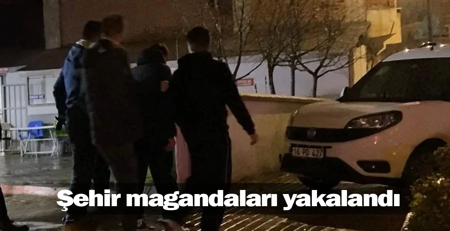 İnegöl'de şehir magandaları yakalandı