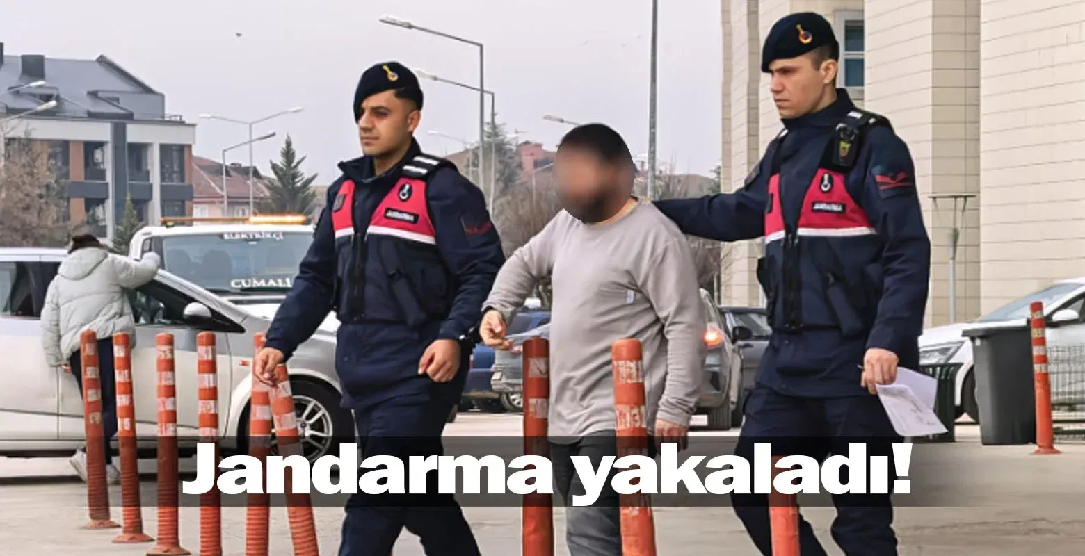 Jandarma yakaladı!