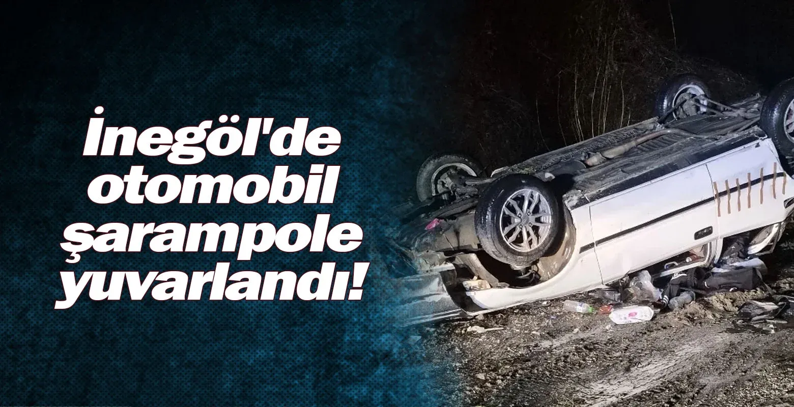 İnegöl'de otomobil şarampole yuvarlandı!