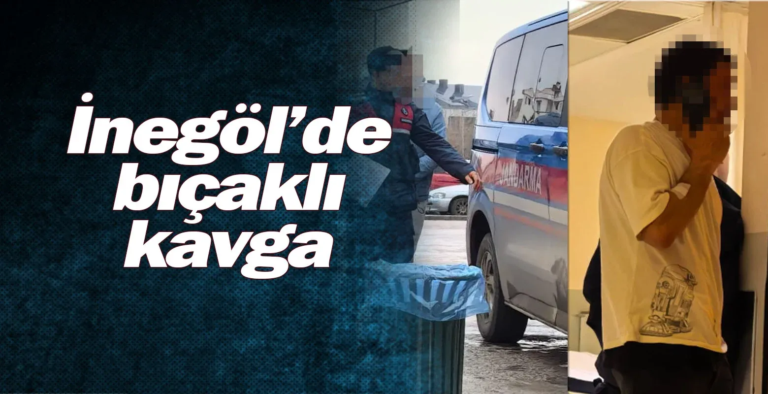 İnegöl'de bıçaklı kavga
