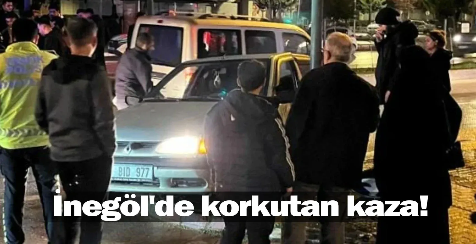 İnegöl'de korkutan kaza!