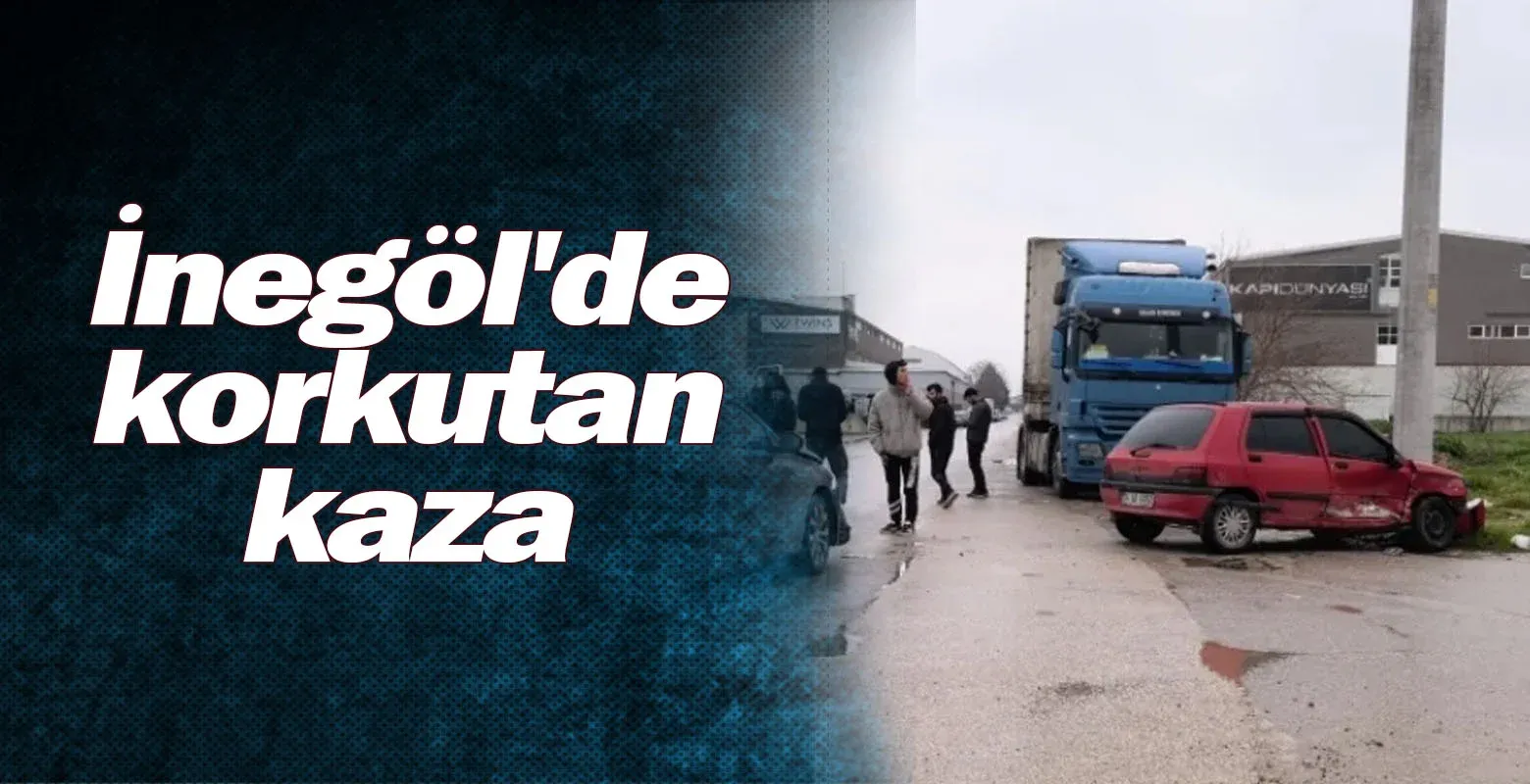 İnegöl'de korkutan kaza