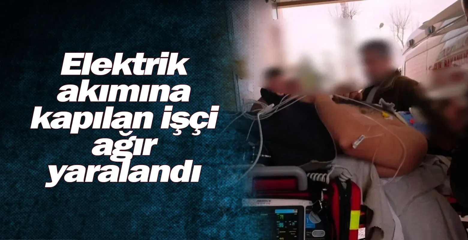 İnegöl'de elektrik akımına kapılan işçi ağır yaralandı