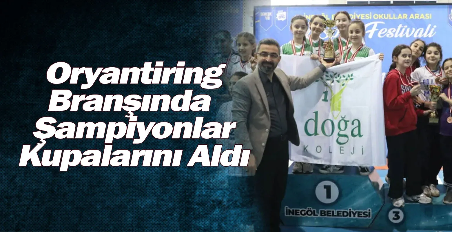 Oryantiring Branşında Şampiyonlar Kupalarını Aldı