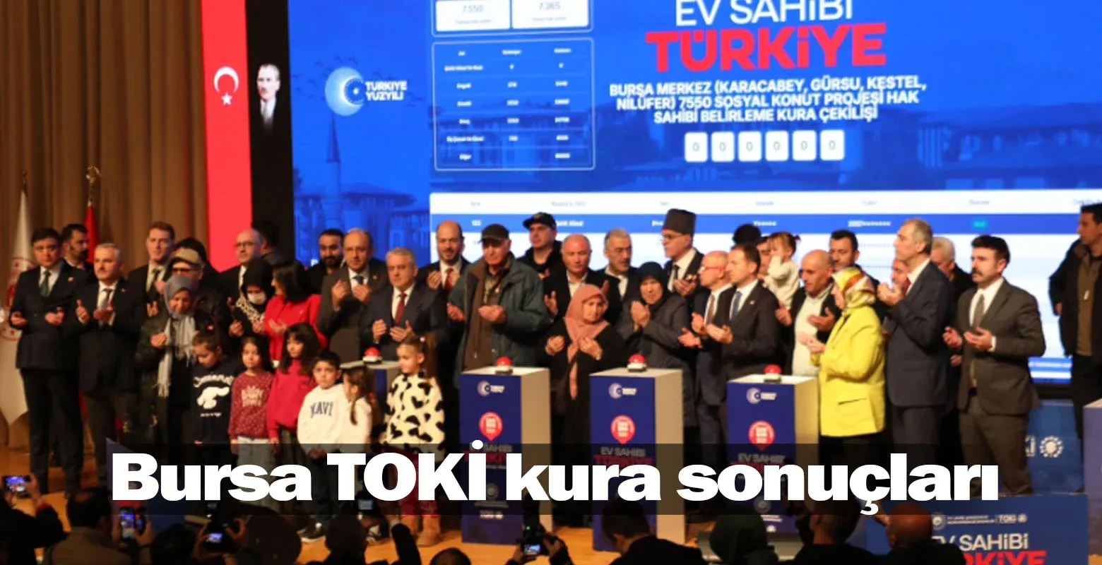 Bursa TOKİ kura sonuçları