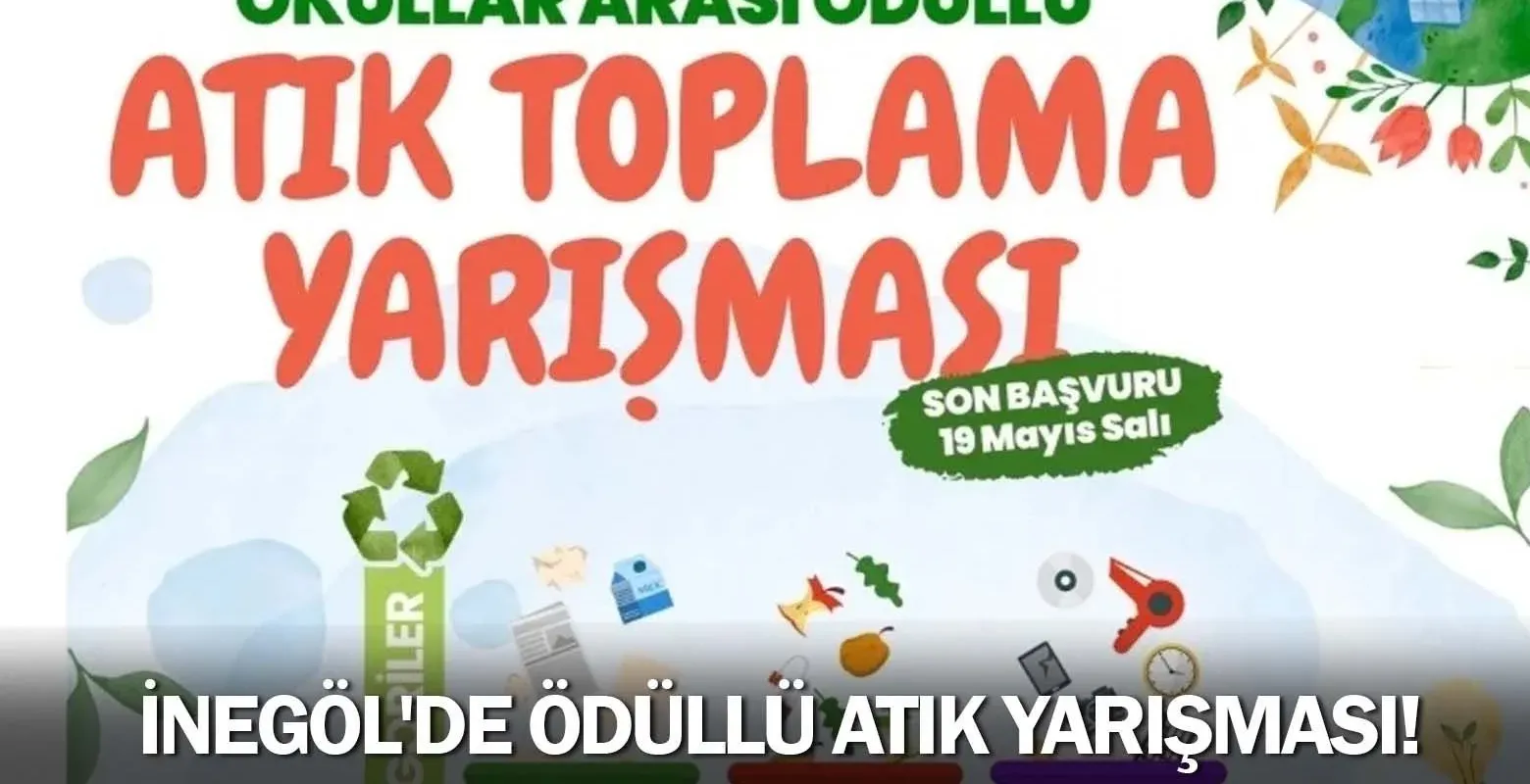 İnegöl'de ödüllü atık yarışması!