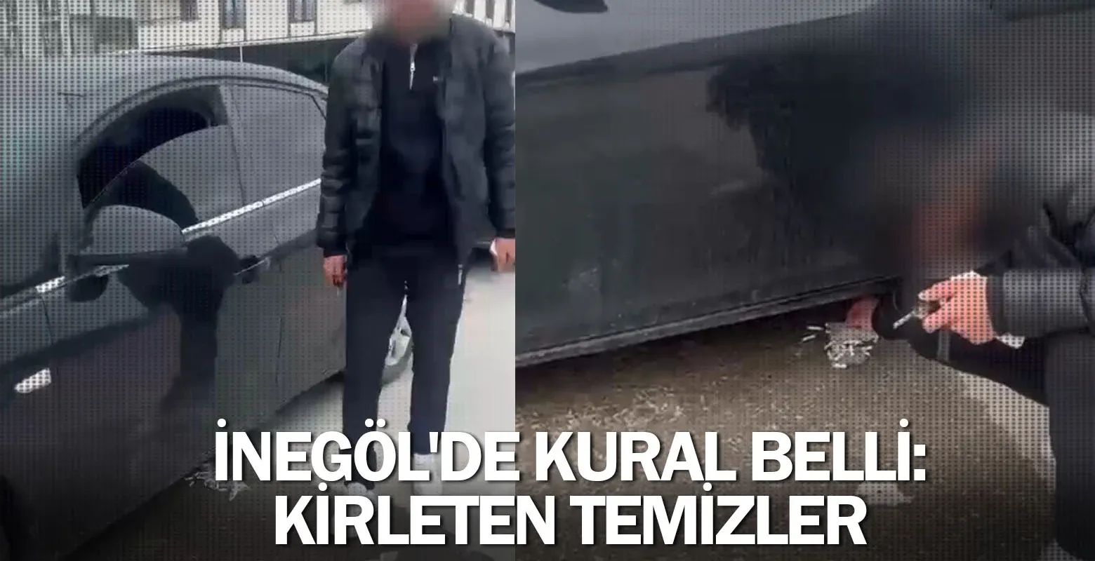 İnegöl'de kural belli: Kirleten temizler