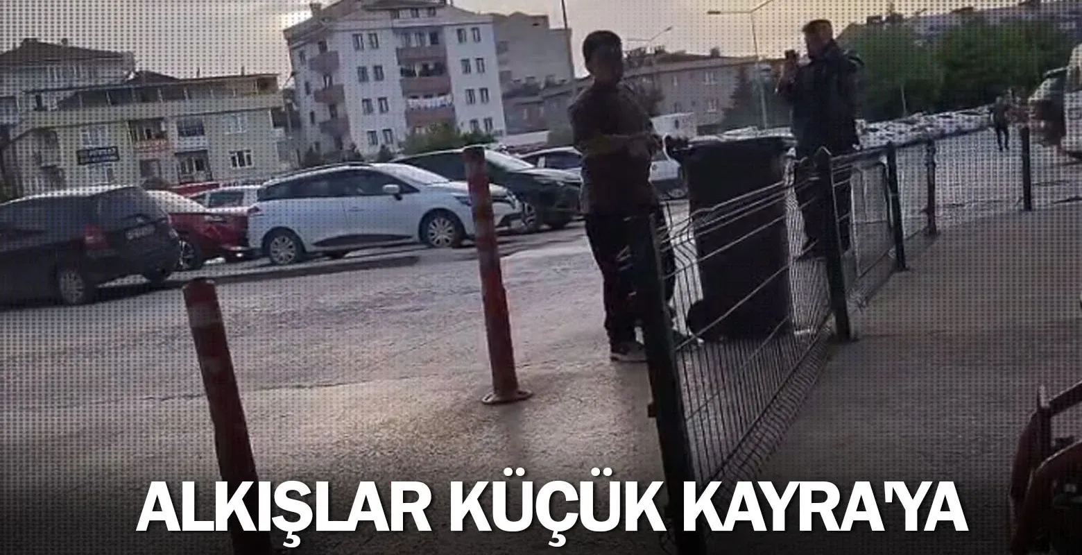 Alkışlar küçük Kayra'ya