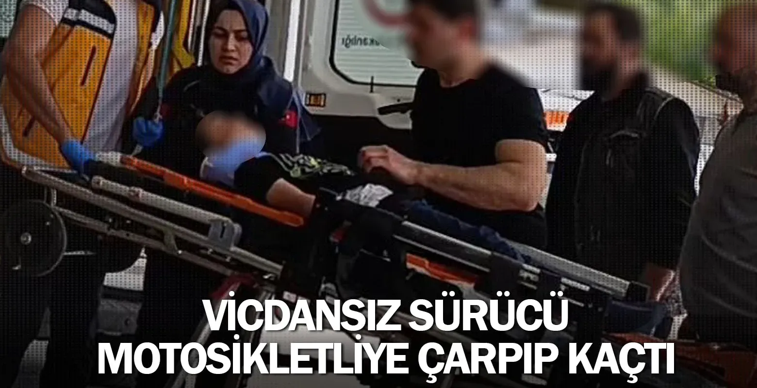 Vicdansız sürücü motosikletliye çarpıp kaçtı