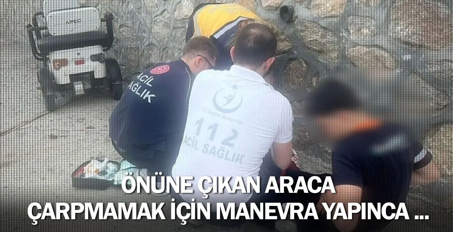 Önüne çıkan araca çarpmamak için manevra yapınca ...