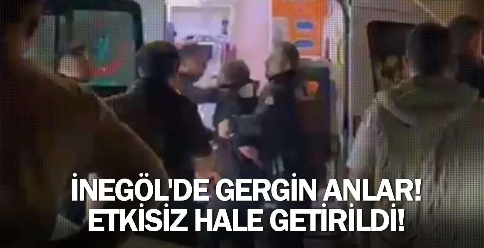 İnegöl'de gergin anlar! Etkisiz hale getirildi!