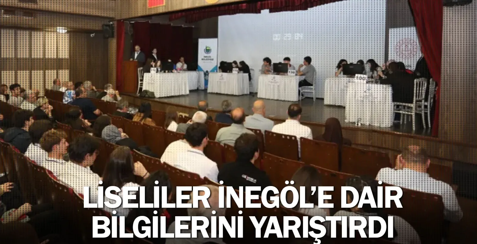 Liseliler İnegöl'e dair bilgilerini yarıştırdı