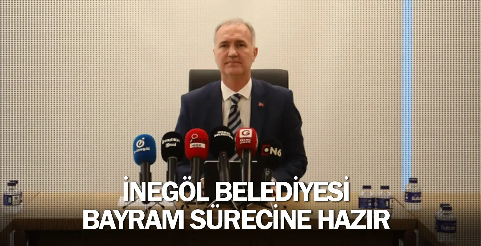 İnegöl Belediyesi Bayram Sürecine Hazır