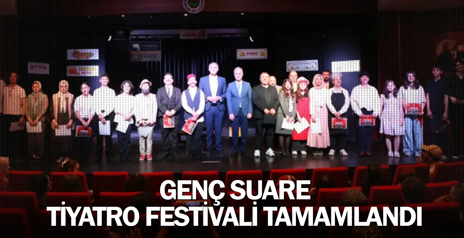Genç Suare Tiyatro Festivali tamamlandı