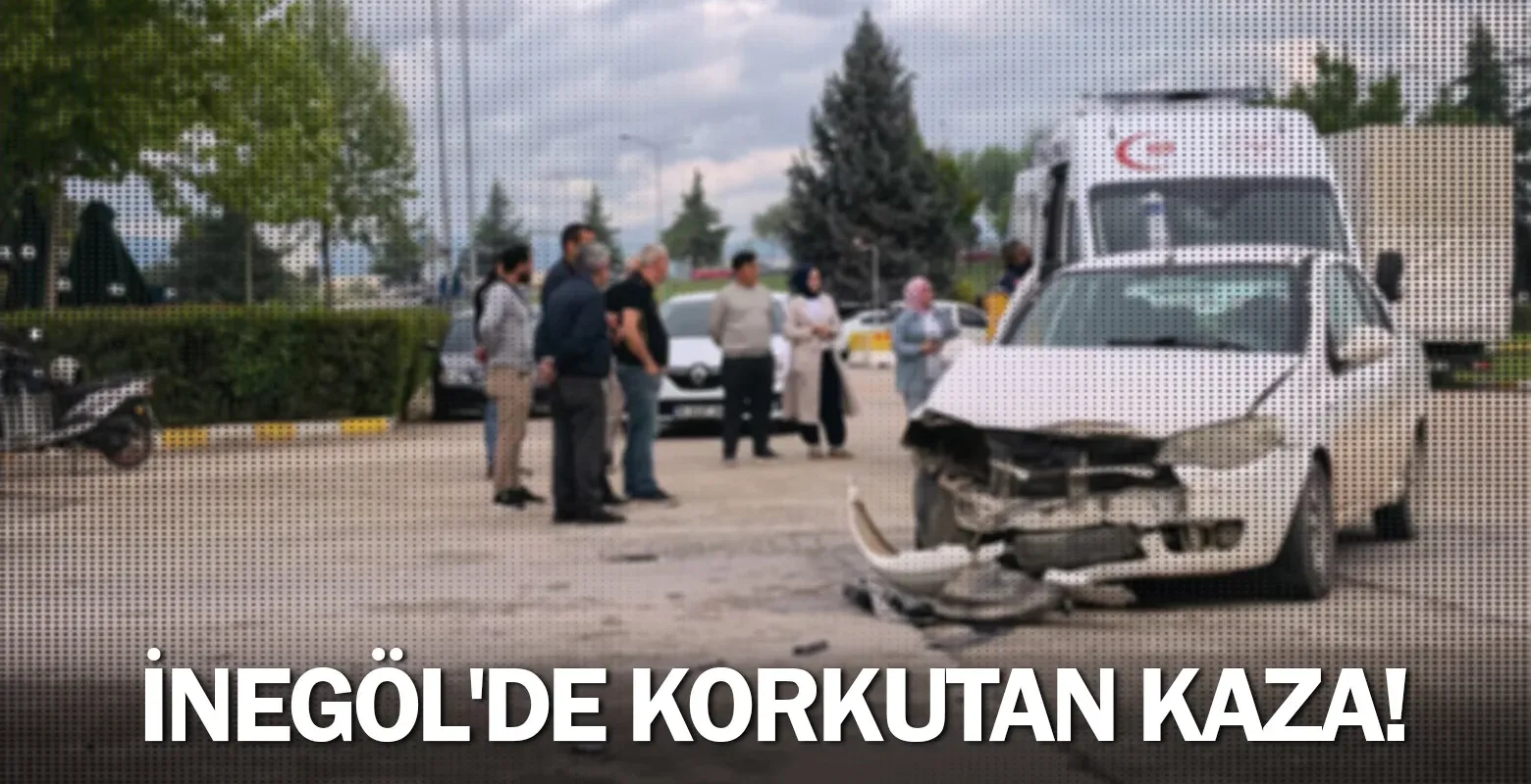 İnegöl'de korkutan kaza!
