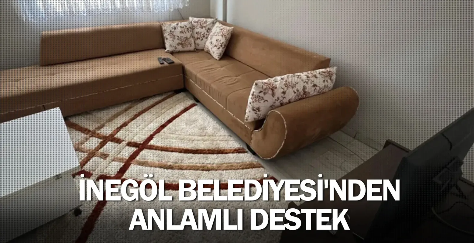 İnegöl Belediyesi'nden anlamlı destek