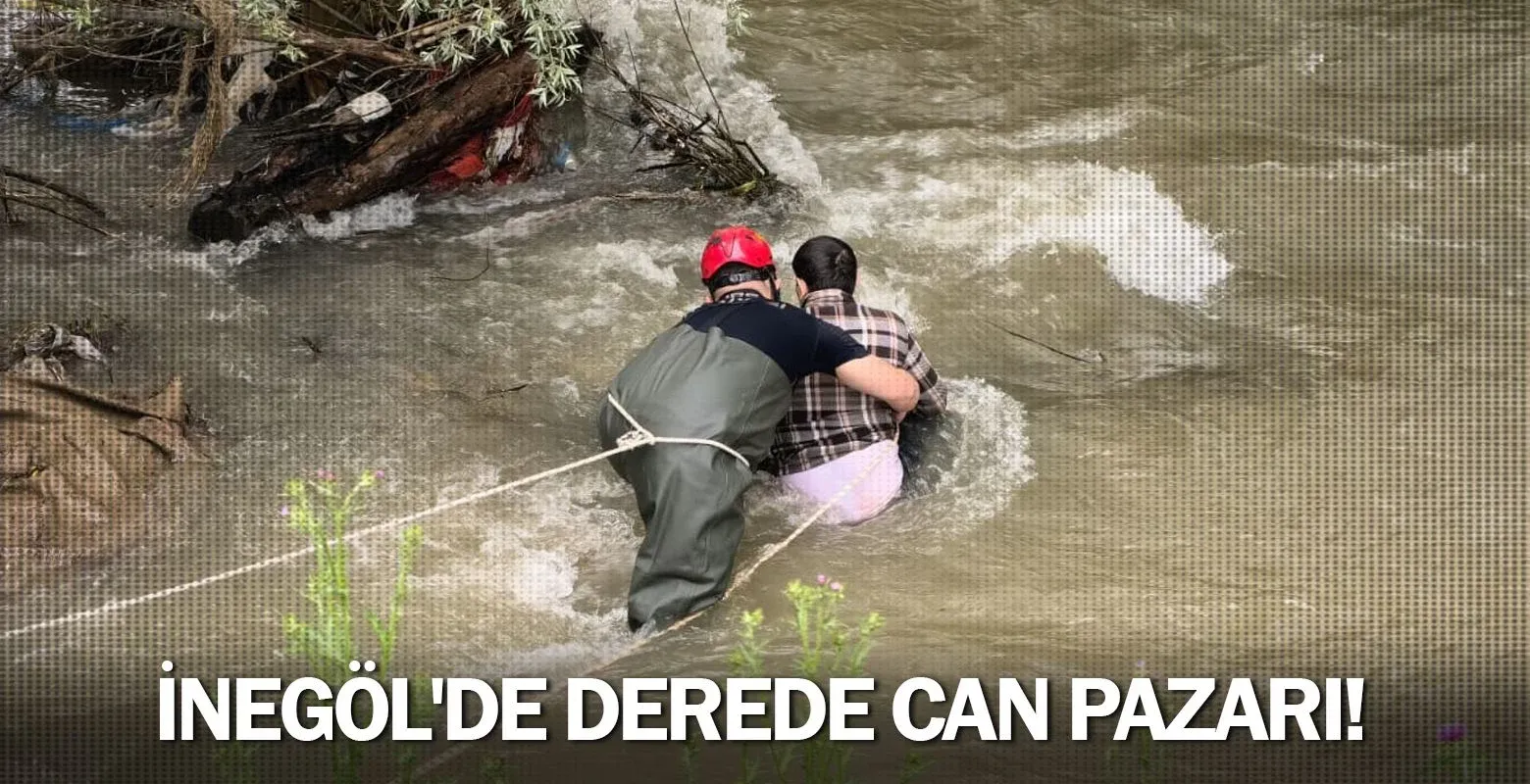 İnegöl'de derede can pazarı!