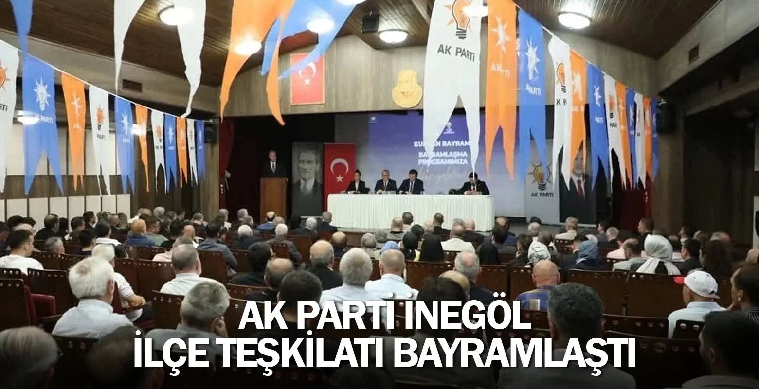 AK Parti İnegöl İlçe Teşkilatı bayramlaştı
