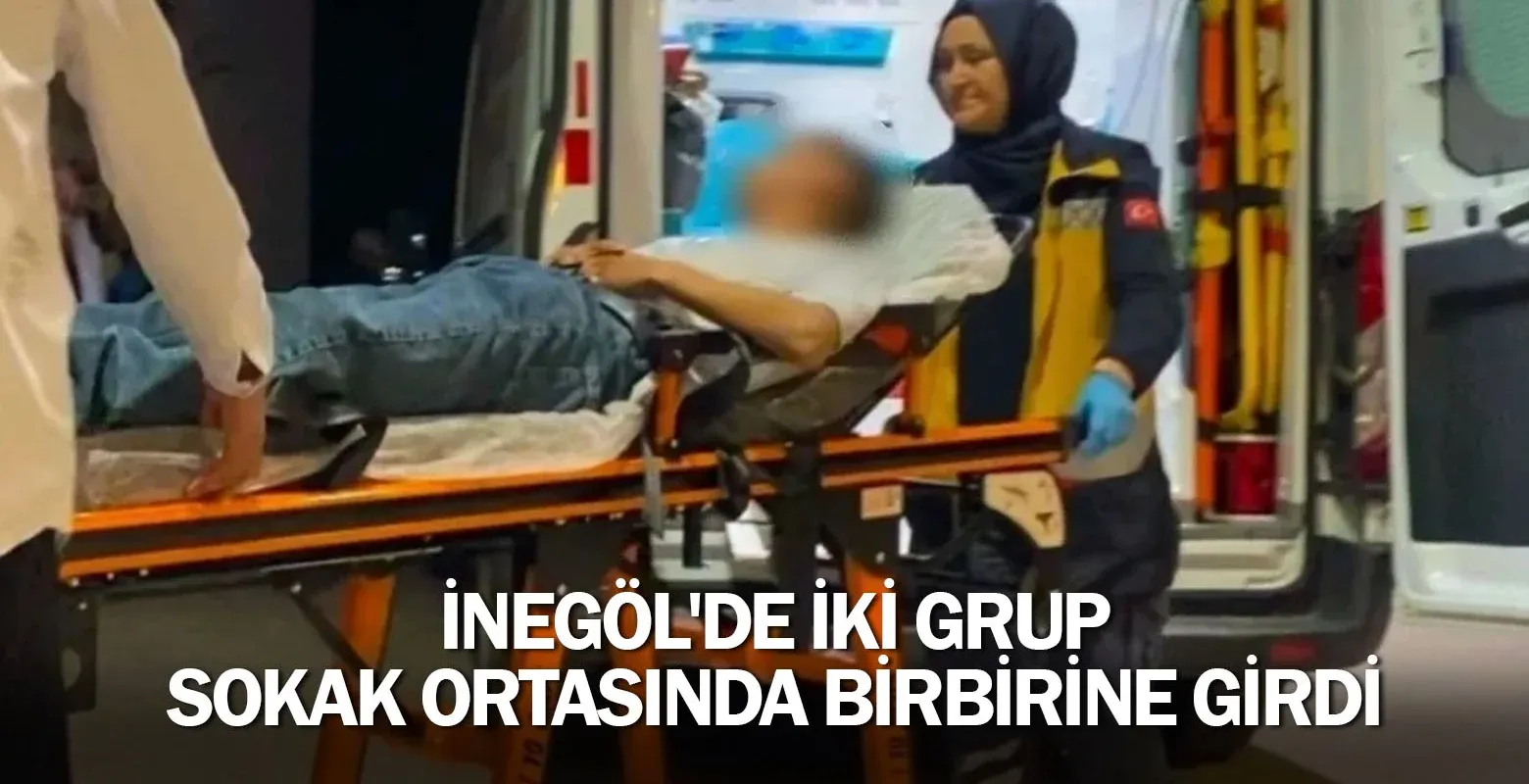 İnegöl'de iki grup sokak ortasında birbirine girdi