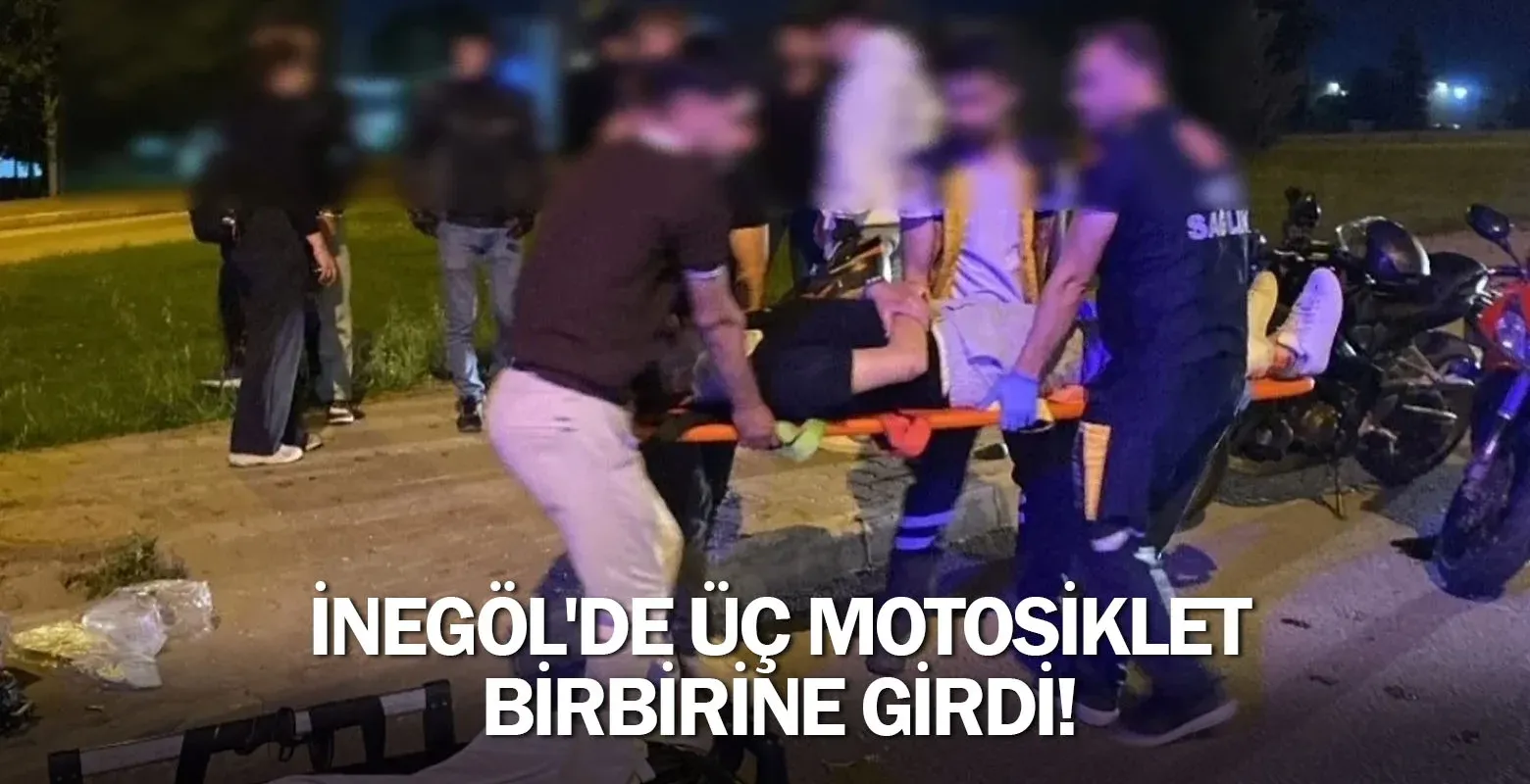 İnegöl'de üç motosiklet birbirine girdi!