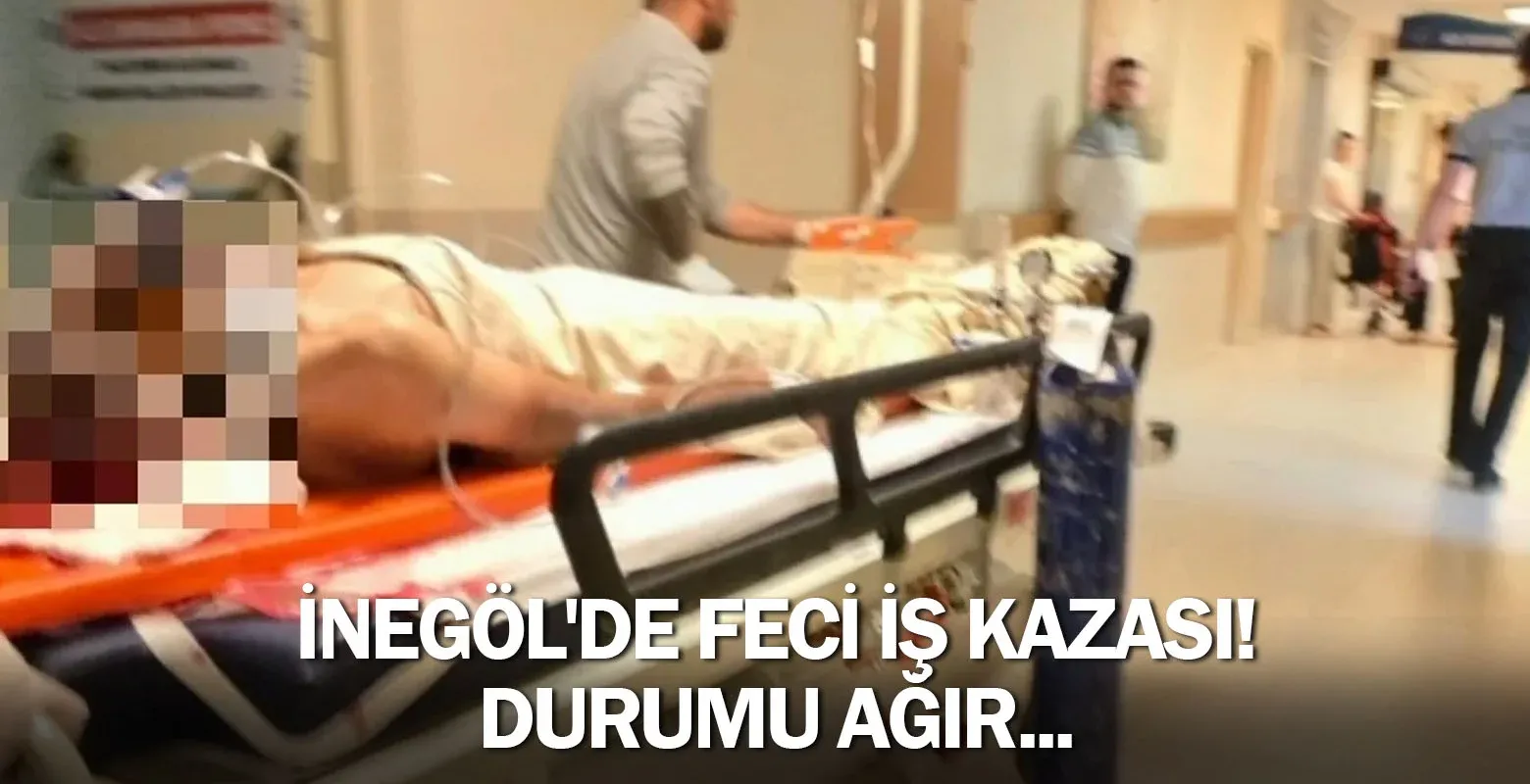 İnegöl'de feci iş kazası! Durumu ağır...