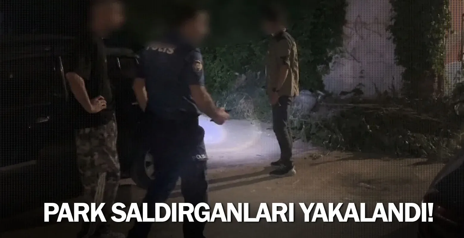 İnegöl'de park saldırganları yakalandı!