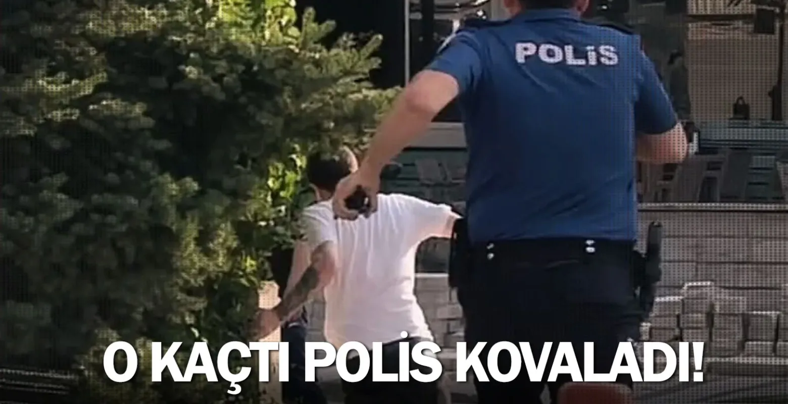O kaçtı polis kovaladı!