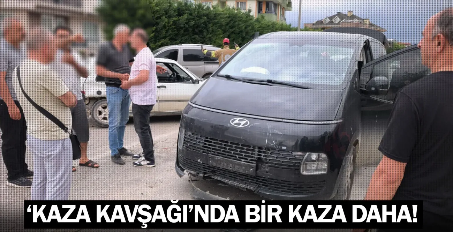 'Kaza Kavşağı'nda bir kaza daha!
