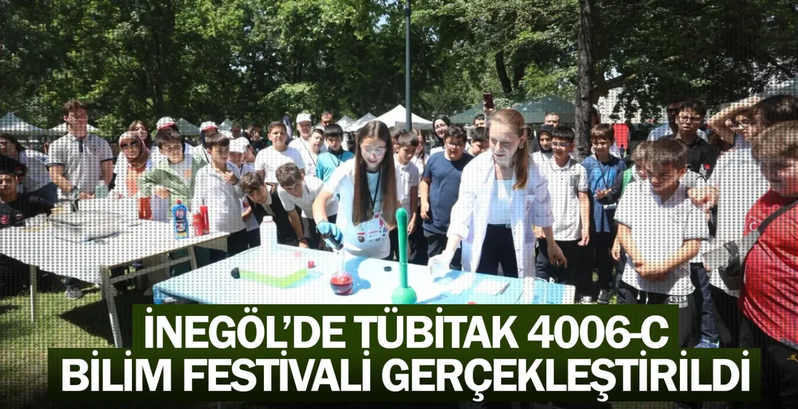 İnegöl’de Tübitak 4006-C Bilim Festivali Gerçekleştirildi