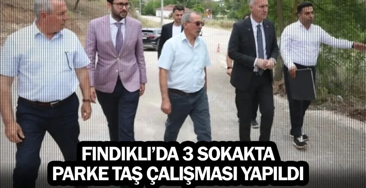 Fındıklı’da 3 Sokakta Parke Taş Çalışması Yapıldı