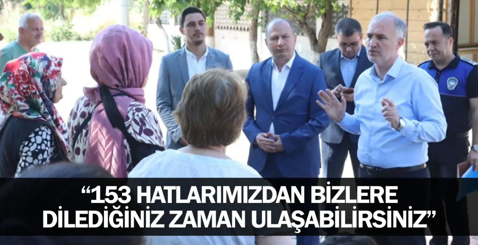 “153 hatlarımızdan bizlere dilediğiniz zaman ulaşabilirsiniz”