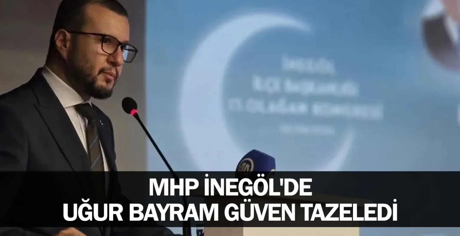 MHP İnegöl İlçe kongresi yapıldı