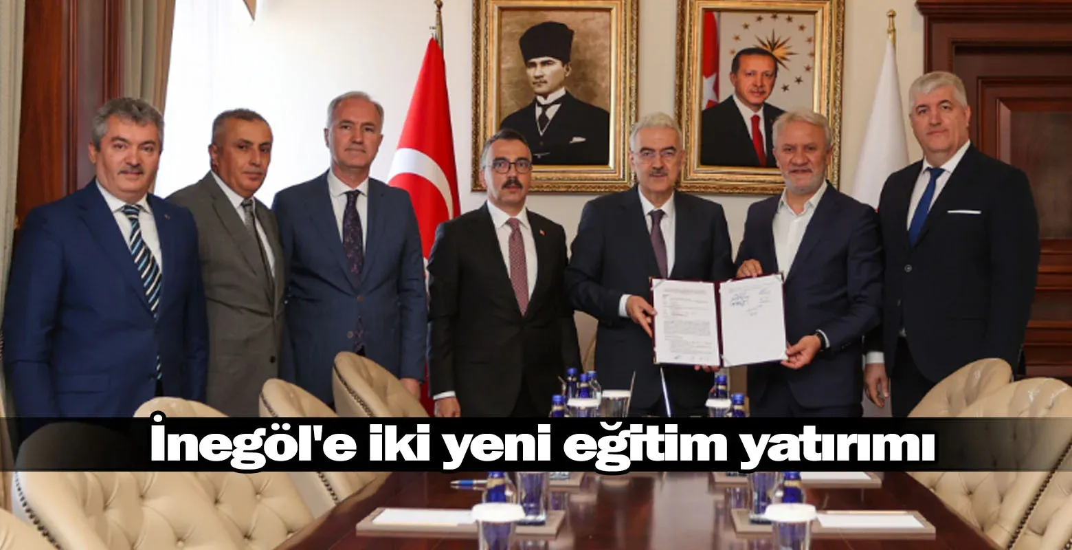 İnegöl'e iki yeni eğitim yatırımı