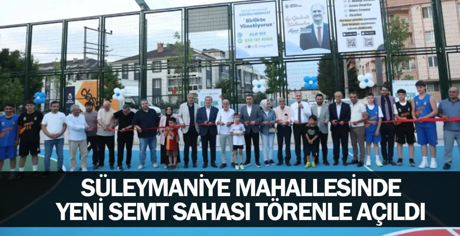 Süleymaniye Mahallesinde Yeni Semt Sahası Törenle Açıldı