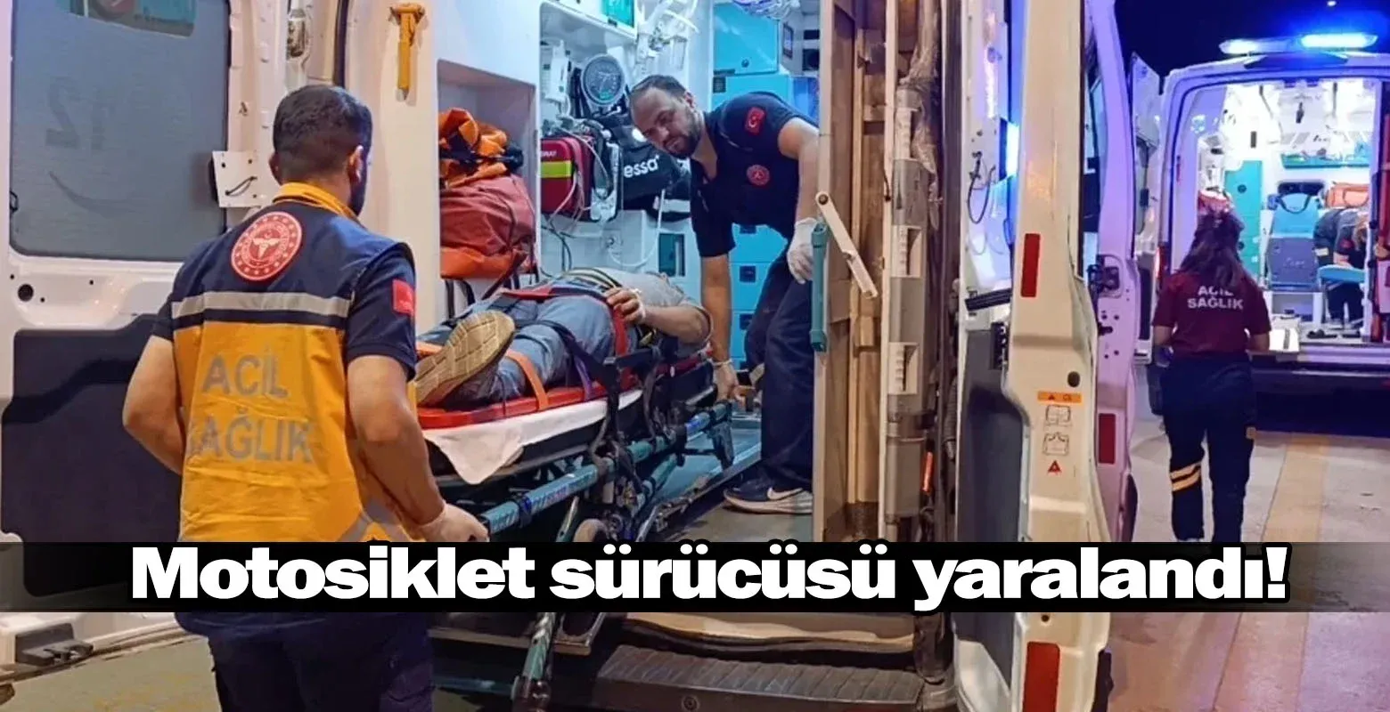 Motosiklet sürücüsü yaralandı!