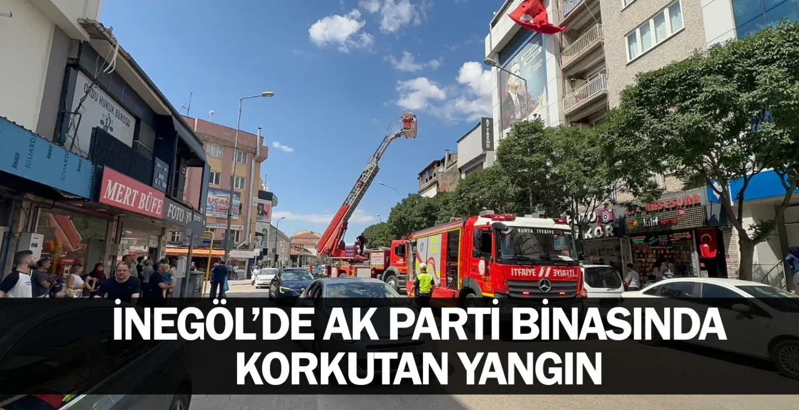 İnegöl'de AK Parti binasında korkutan yangın