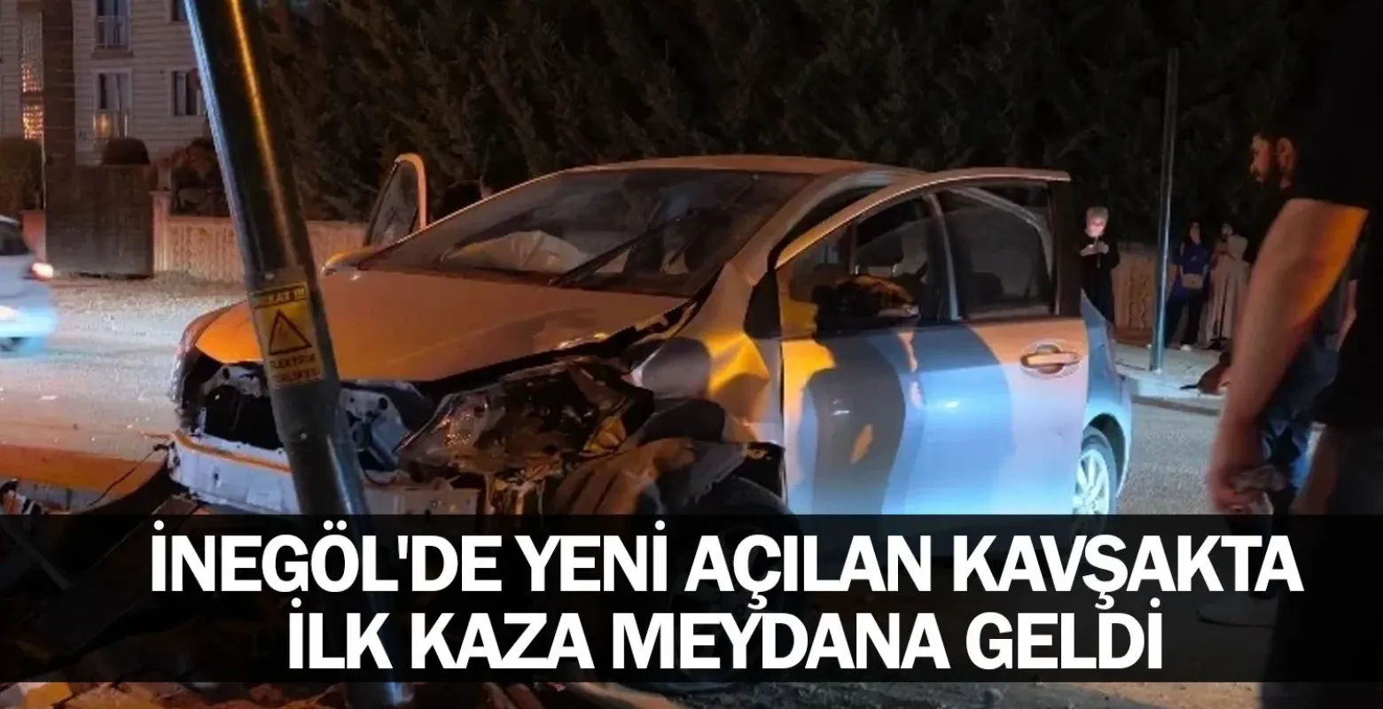İnegöl'de yeni açılan kavşakta ilk kaza meydana geldi