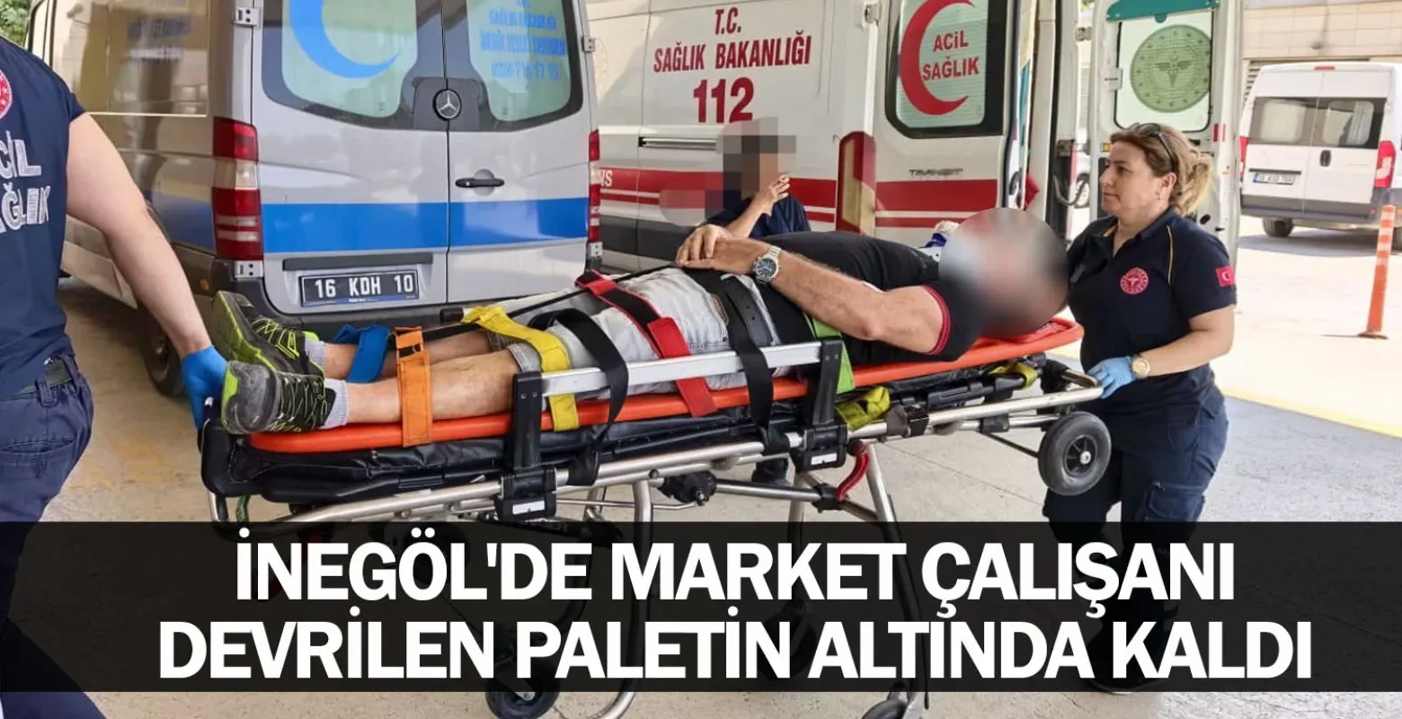 İnegöl'de market çalışanı devrilen paletin altında kaldı