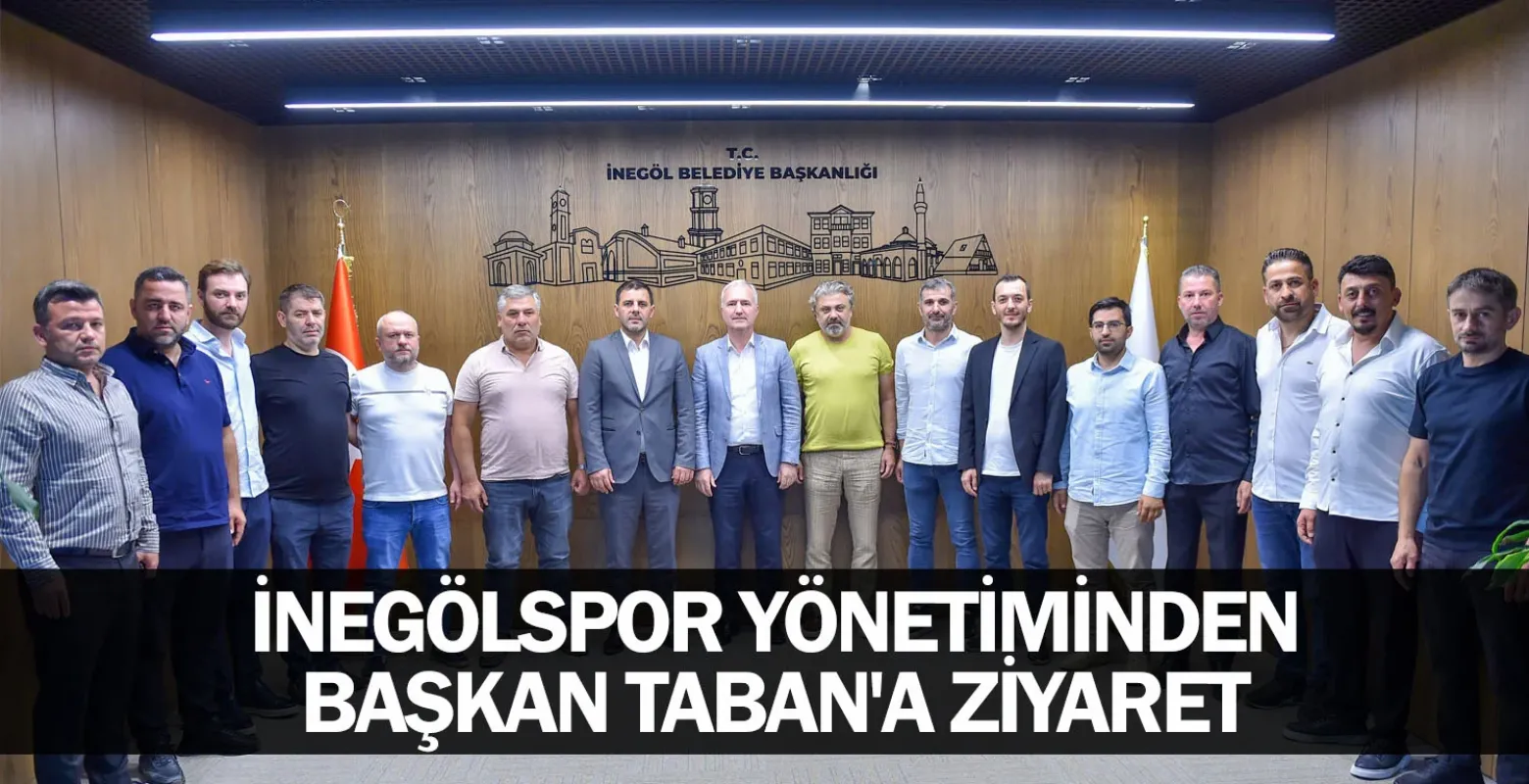 İnegölspor yönetiminden Başkan Taban'a ziyaret