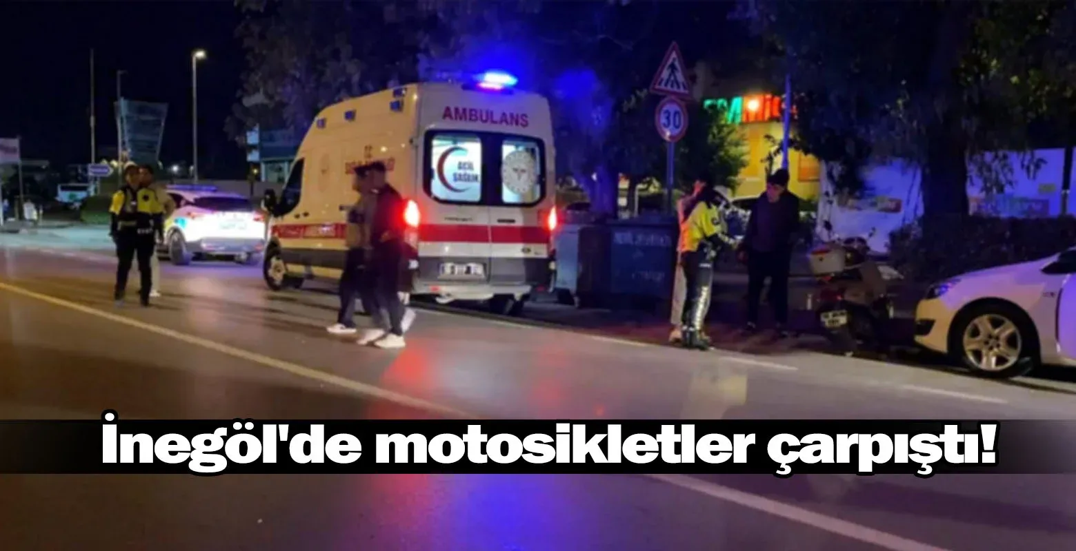 İnegöl'de motosikletler çarpıştı!