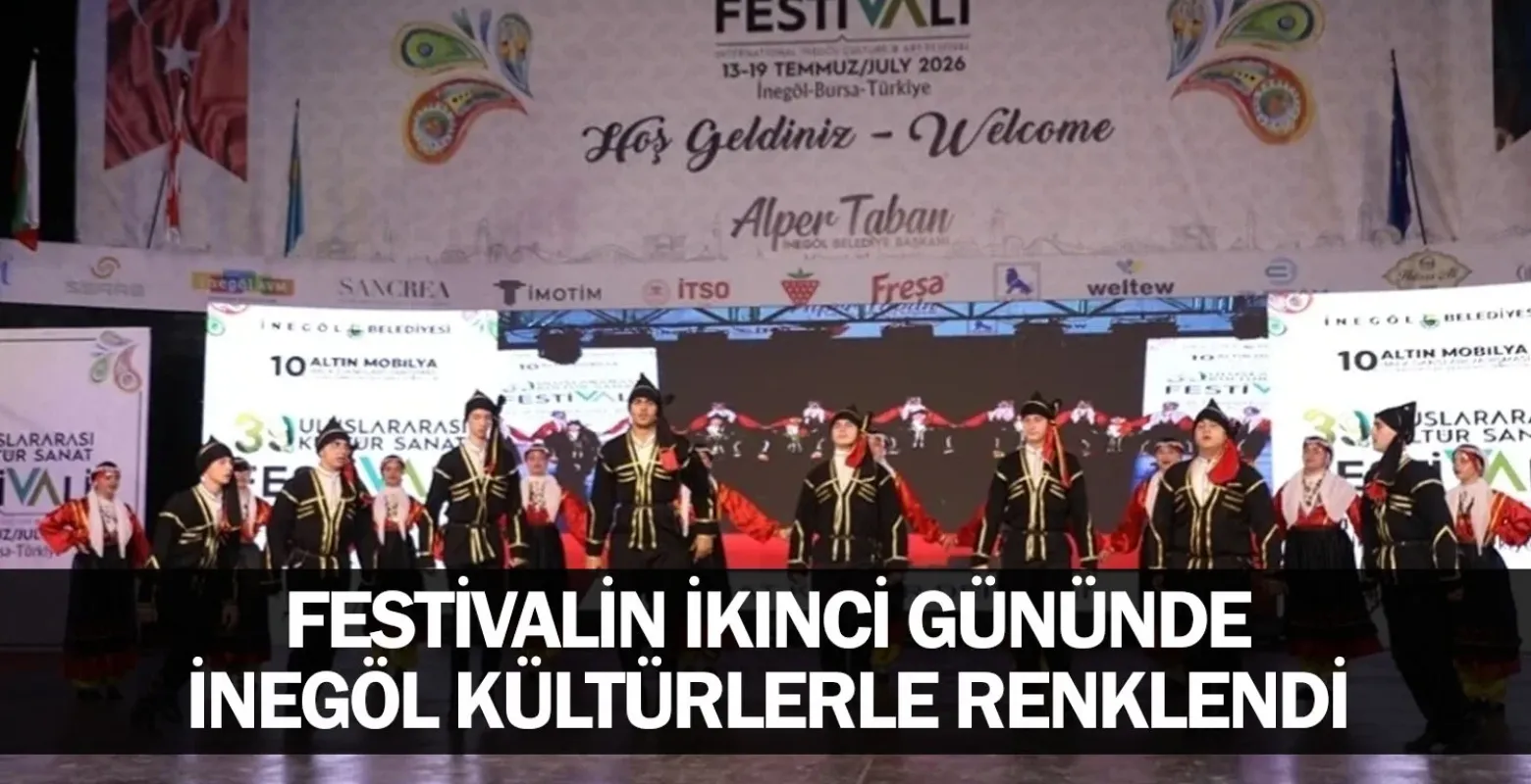 Festivalin İkinci Gününde İnegöl Kültürlerle Renklendi