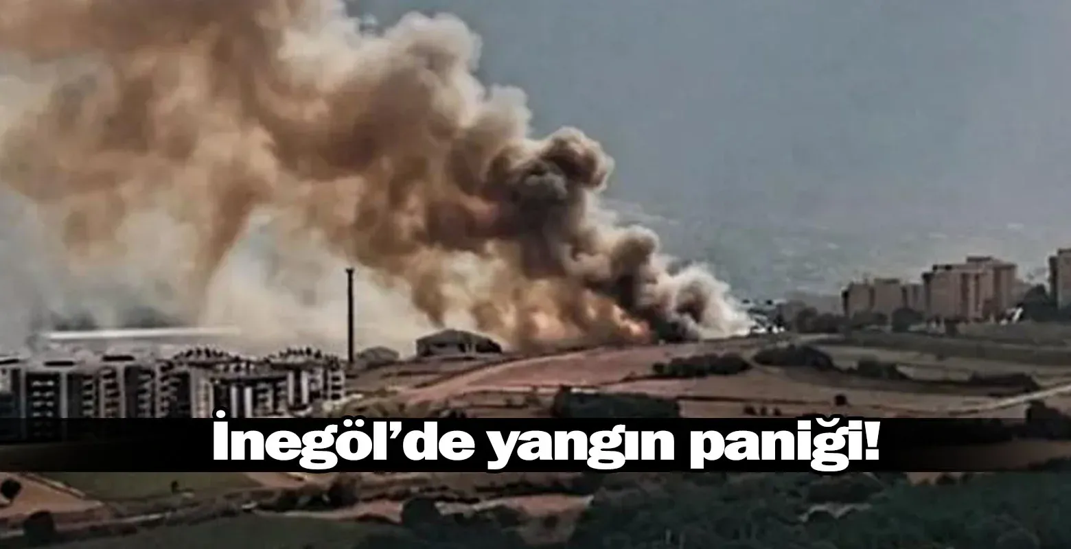 İnegöl'de yangın paniği!