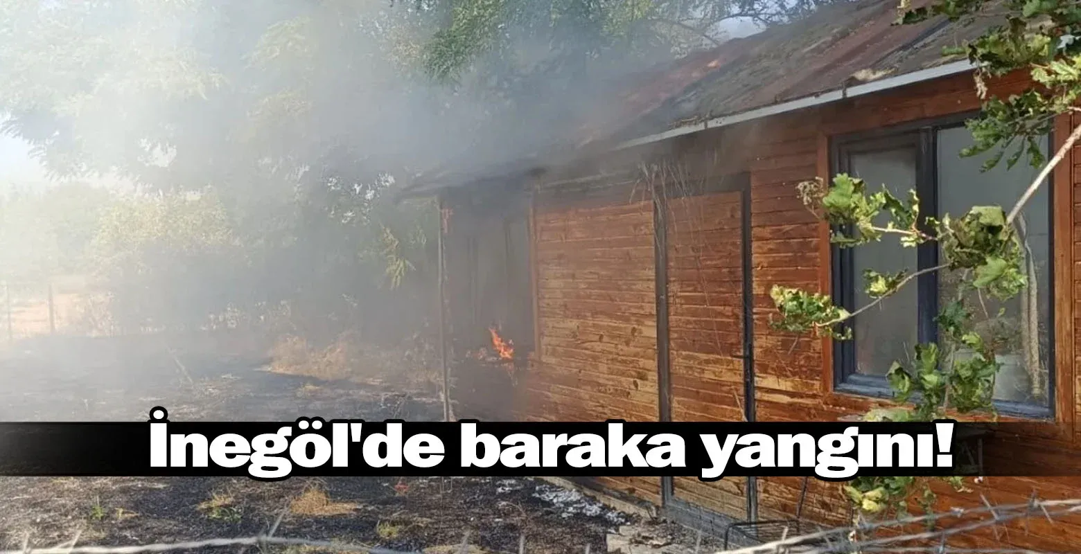 İnegöl'de baraka yangını!