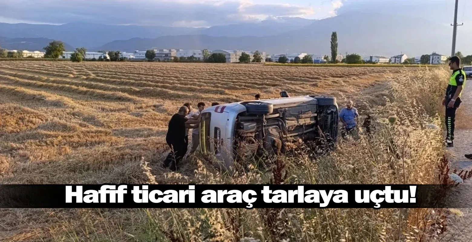 İnegöl'de kontrolden çıkan hafif ticari araç tarlaya uçtu!
