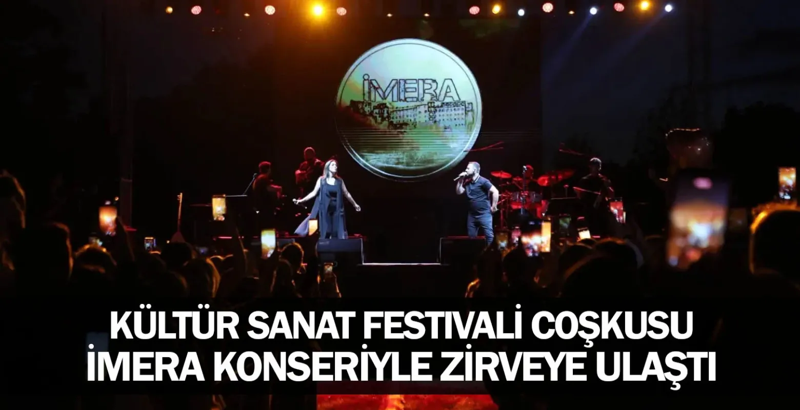 Kültür Sanat Festivali Coşkusu İmera Konseriyle Zirveye Ulaştı