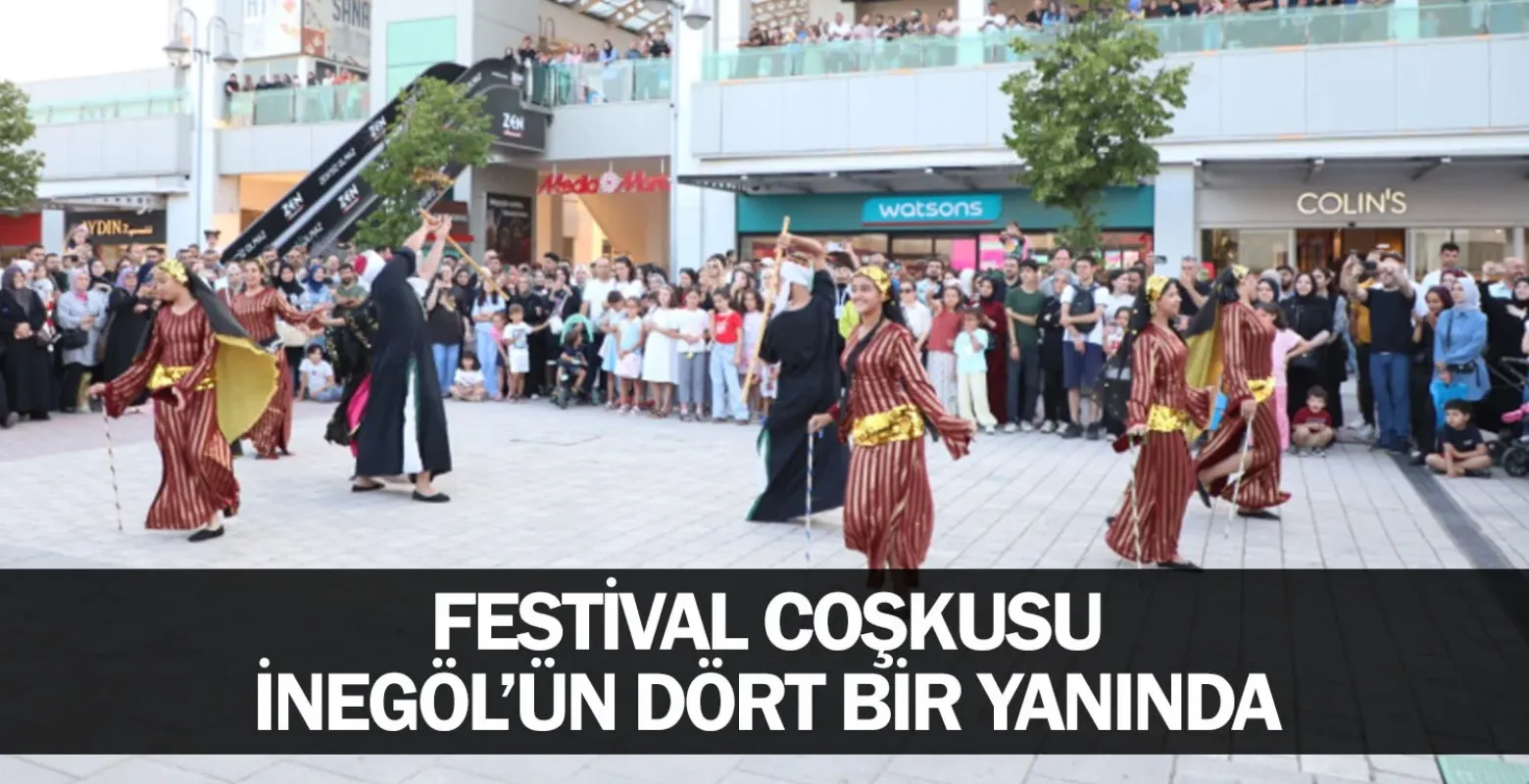 Festival Coşkusu İnegöl’ün Dört Bir Yanında